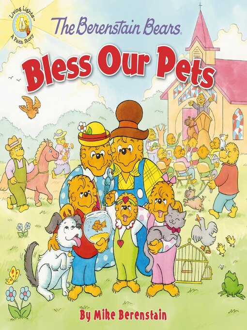 Title details for The Berenstain Bears Bless Our Pets by Mike Berenstain - Wait list
